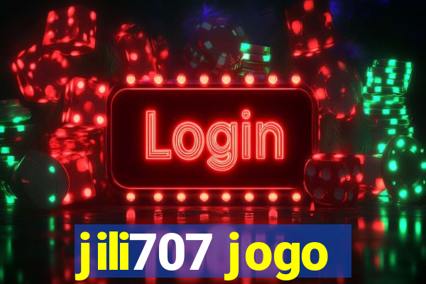 jili707 jogo